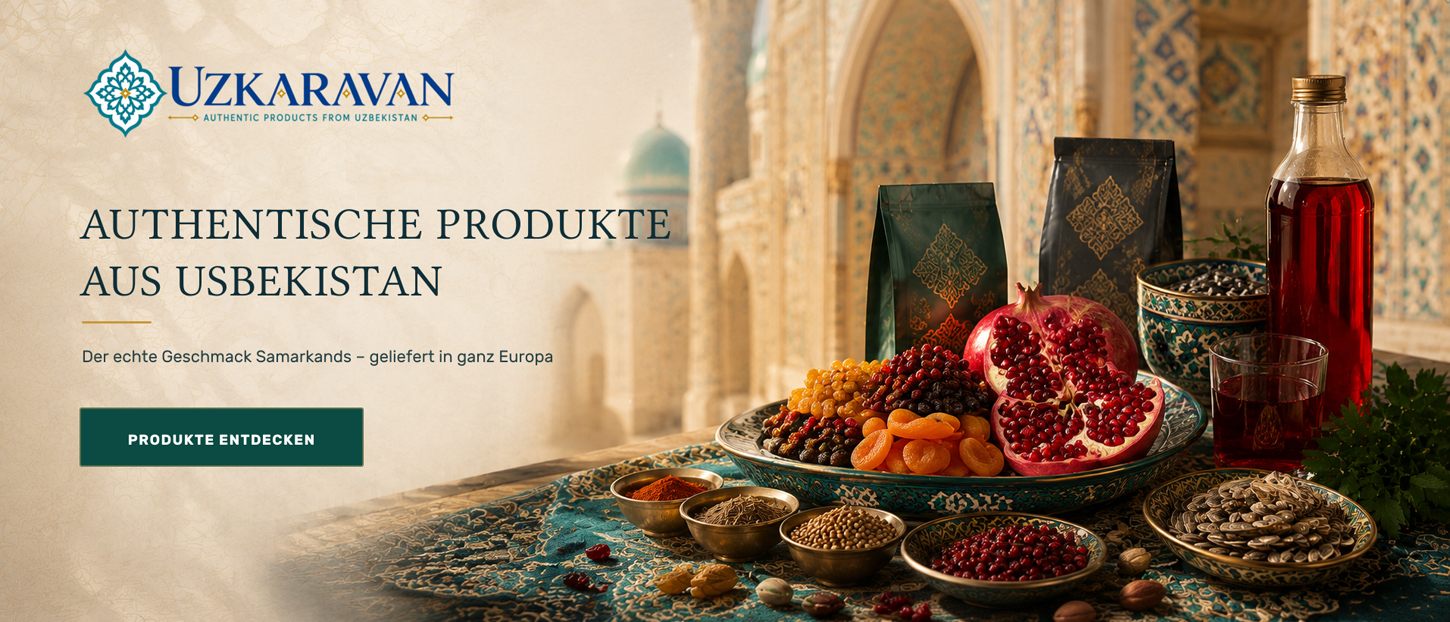 PREMIUM-PRODUKTE AUS USBEKISTAN