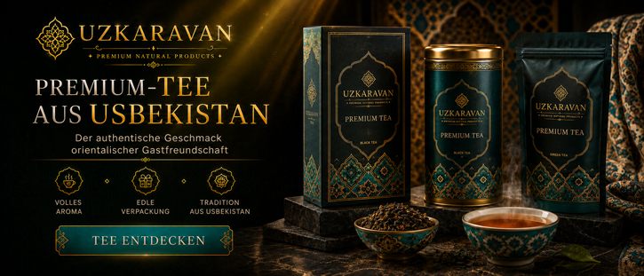 PREMIUM-PRODUKTE AUS USBEKISTAN